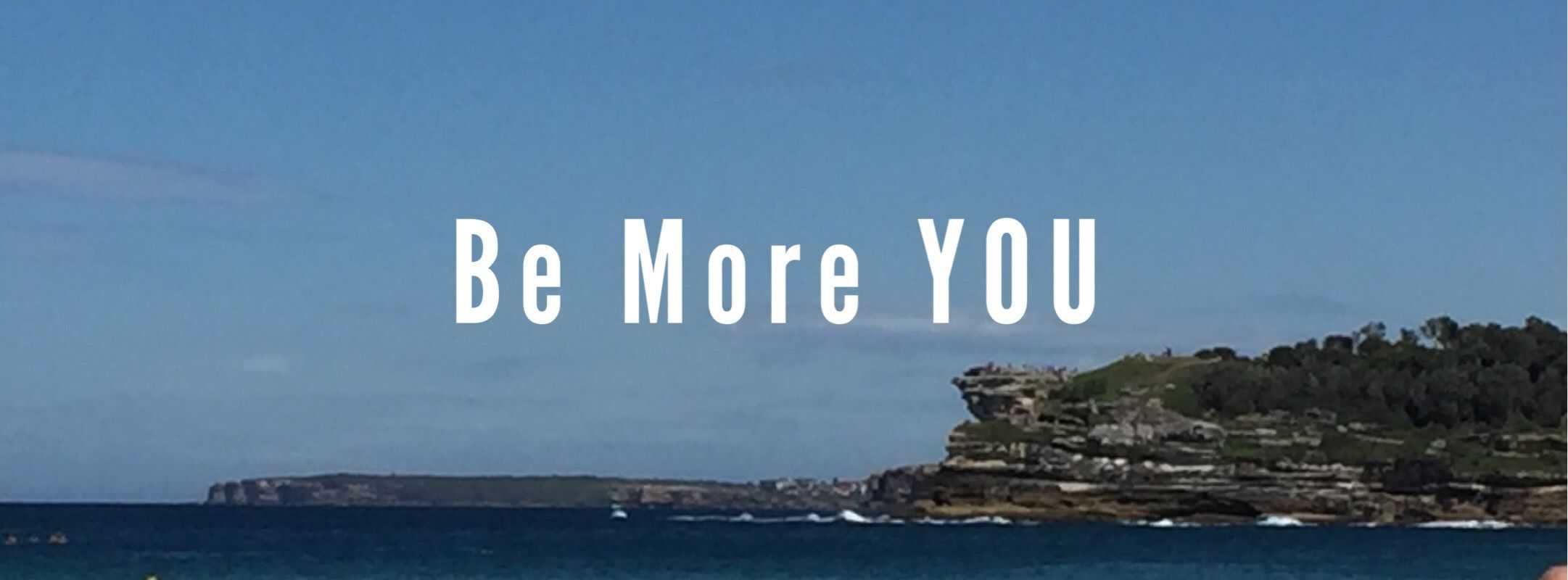 Be More YOU