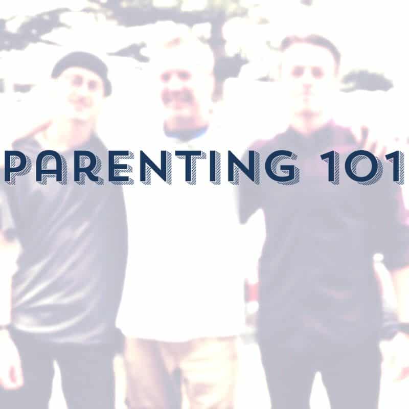Parenting 101