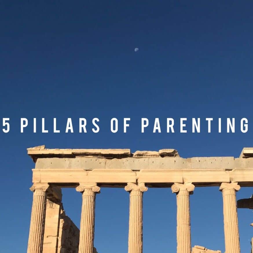 five pillars of parenting, conscious parenting, mindful parent
