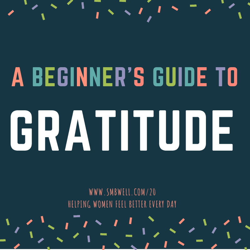 A Beginner’s Guide to Gratitude