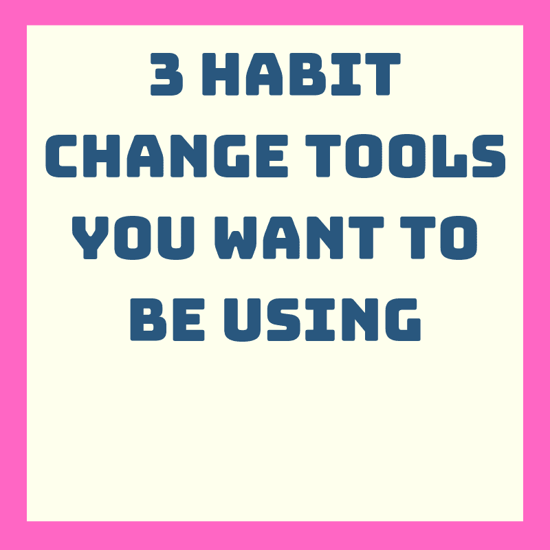 habit change, behavior change, new habit