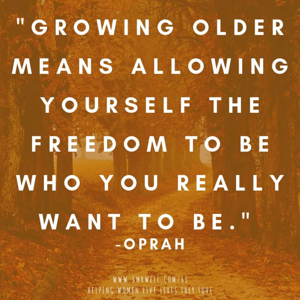 Oprah, aging, agism, manual, self care