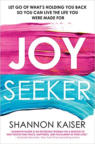 joy seeker with Shannon Kaiser