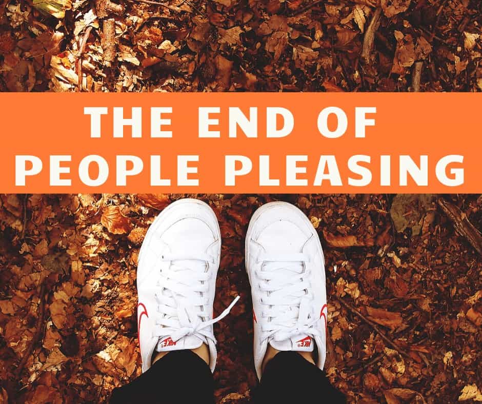 the end of people pleasing