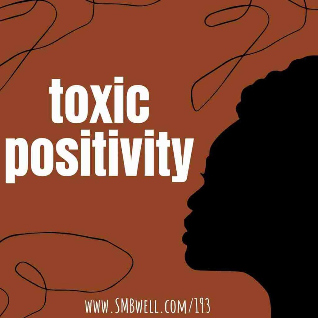 Toxic Positivity