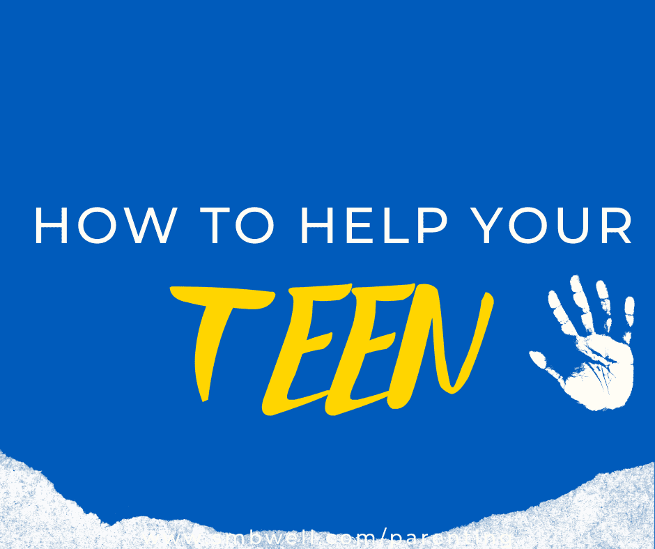 How to Help Your Teen