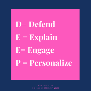 disarm a narcissist, defend, explain, engage, personalize