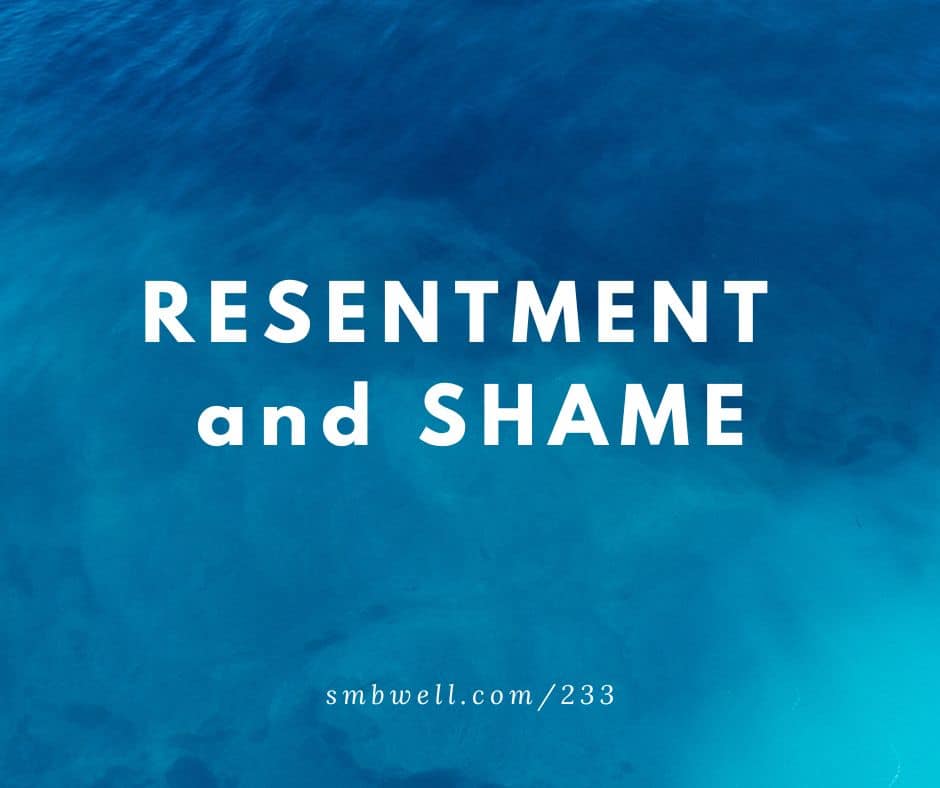 Resentment and Shame