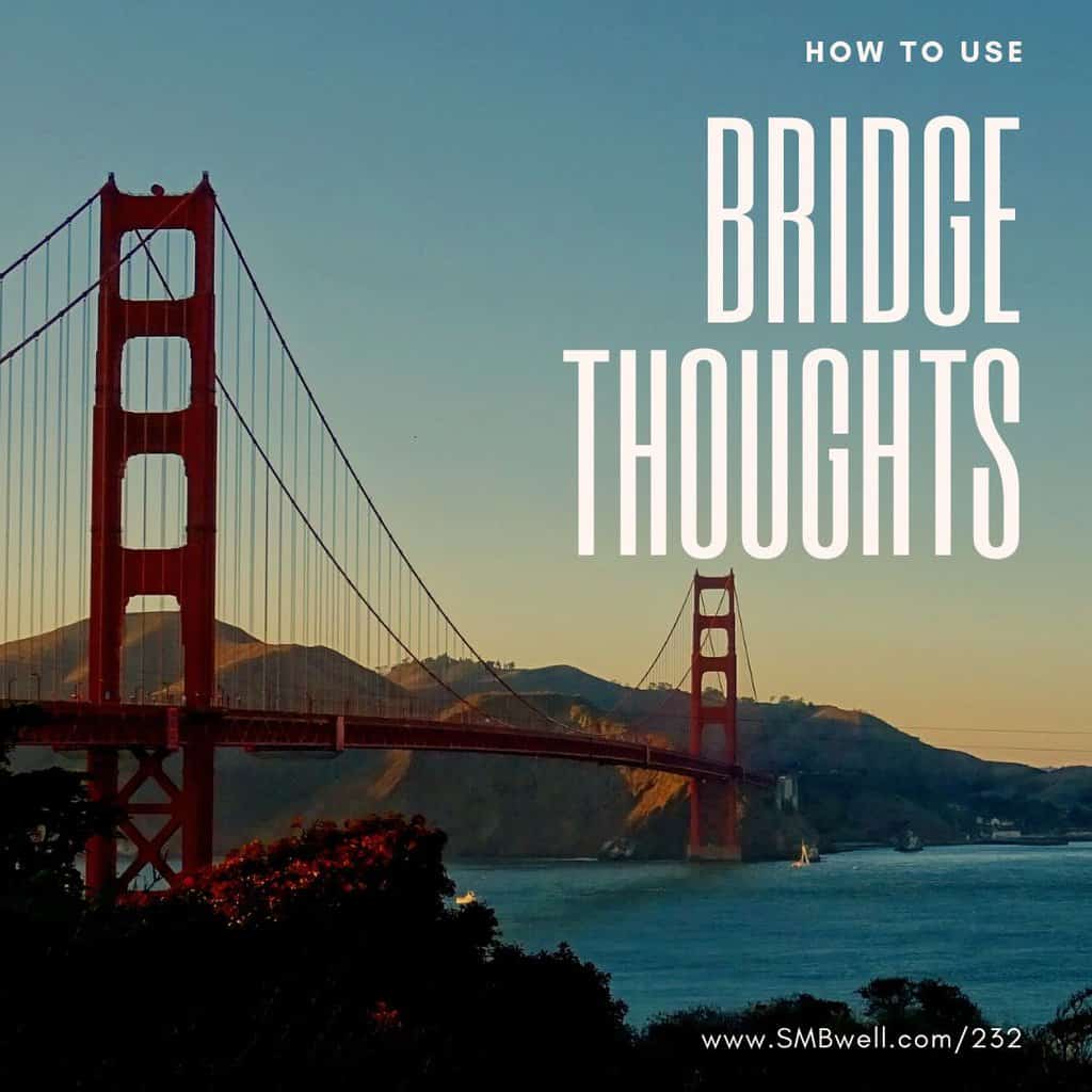 Bridge Thoughts