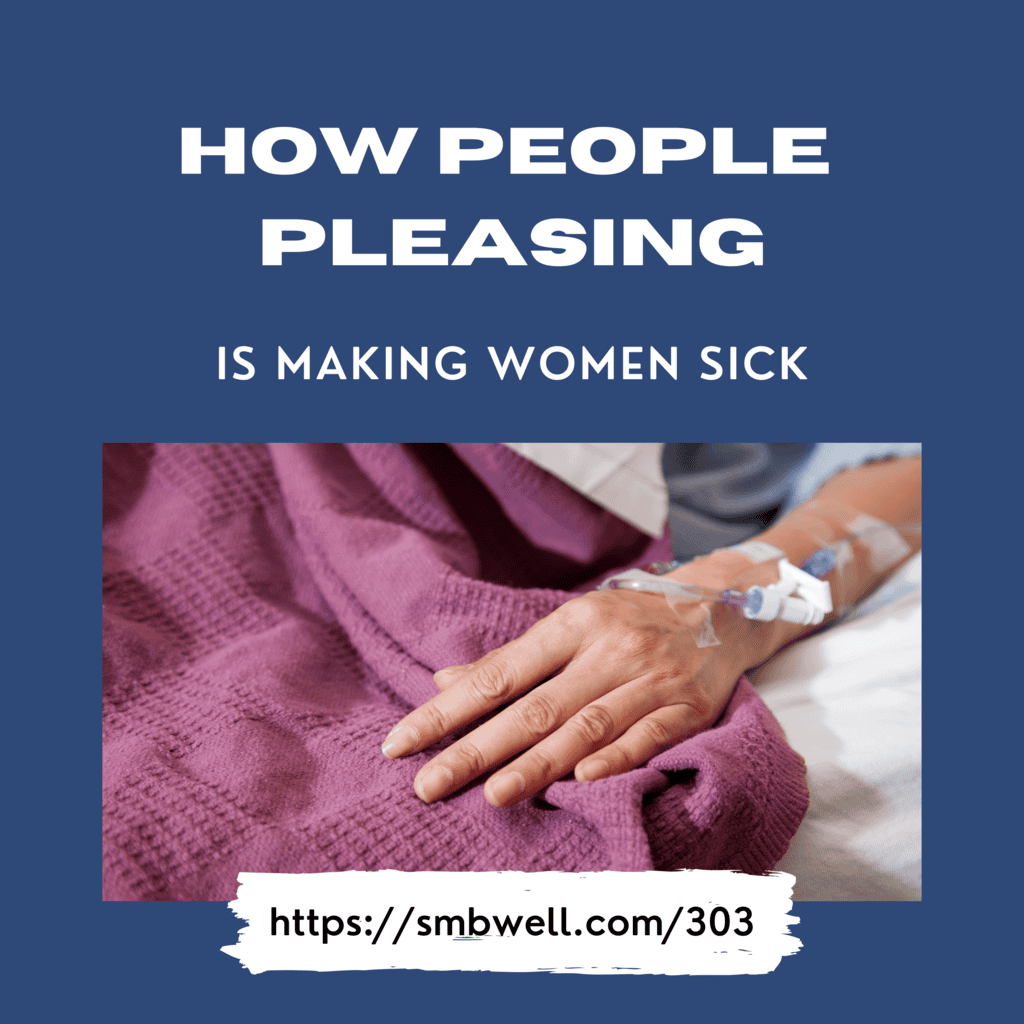 How People Pleasing is Making Women Sick