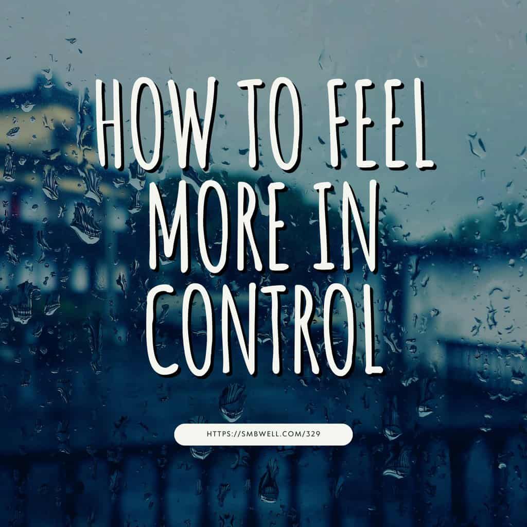 Triggered: How to Feel More In Control